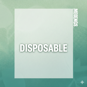 Disposable